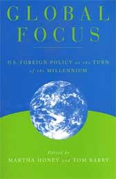Global Focus: U.S. Foreign Policy at the Turn of the Millennium