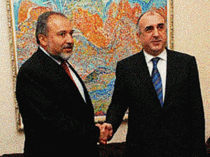 Azerbaijani Foreign Minister Elmar Mammadyarov and Israeli Foreign Minister Avigdor Lieberman.