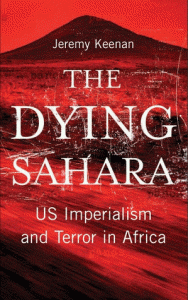 drone base-The Dying Sahara-Global War On Terrorism-Jeremy Keenan-Niger-Pan Sahel Initiative, the Long War-Trans Sahara Counterterrorism Initiative